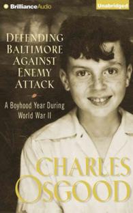 Defending Baltimore against Enemy Attack (3-Volume Set) : A Boyhood Year during WWII （Unabridged）