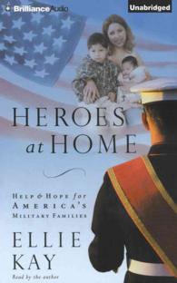 Heroes at Home (3-Volume Set) : Help & Hope for America's Military Families （Abridged）