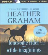 Lonesome Rider and Wilde Imaginings : Two Novellas （MP3 UNA）