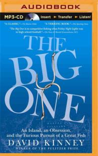 The Big One : An Island, an Obsession, and the Furious Pursuit of a Great Fish （MP3 UNA）