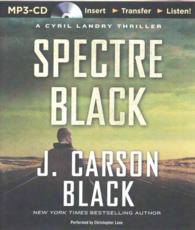 Spectre Black (Cyril Landry Thriller) （MP3 UNA）