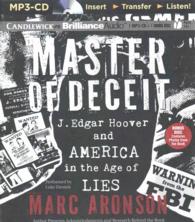 Master of Deceit : J. Edgar Hoover and America in the Age of Lies （MP3 UNA）
