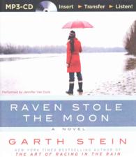 Raven Stole the Moon : A Novel （MP3 UNA）