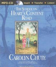 The School on Heart's Content Road (2-Volume Set) （MP3 UNA）