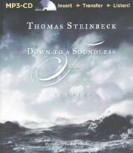 Down to a Soundless Sea : Stories （MP3 UNA）