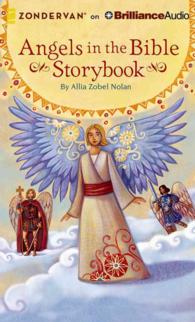Angels in the Bible Storybook (2-Volume Set) : Library Edition （Unabridged）