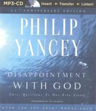Disappointment with God : Three Questions No One Asks Aloud （MP3 UNA）