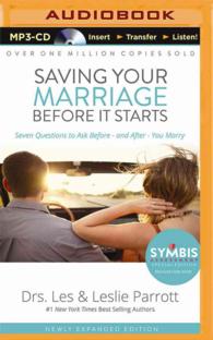 Saving Your Marriage before It Starts : Seven Questions to Ask Before--and After--You Marry （MP3 UNA EX）