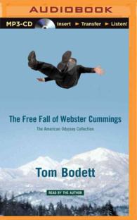 The Free Fall of Webster Cummings : The American Odyssey Collection （MP3 UNA）
