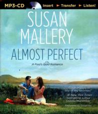Almost Perfect (Fool's Gold Romance) （MP3 UNA）