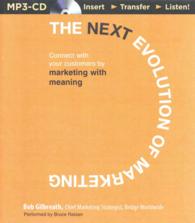 The Next Evolution of Marketing : Connect with Your Customers by Marketing with Meaning （MP3 UNA）