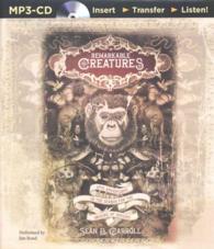 Remarkable Creatures : Epic Adventures in the Search for the Origins of Species （MP3 UNA）