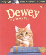 Dewey the Library Cat : A True Story （MP3 UNA）