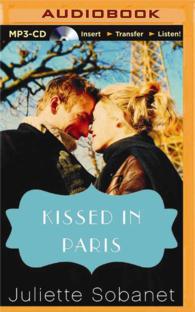 Kissed in Paris (A Paris Romance) （MP3 UNA）