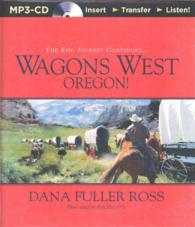 Wagons West Oregon! (Wagons West) （MP3 UNA）