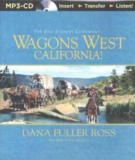 Wagons West California! (Wagons West) （MP3 UNA）