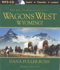 Wagons West Wyoming! (Wagons West) （MP3 UNA）