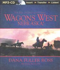 Wagons West Nebraska! (Wagons West) （MP3 UNA）