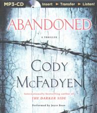 Abandoned : A Thriller （MP3 UNA）