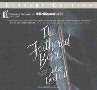 The Feathered Bone (10-Volume Set) : Library Edition （Unabridged）