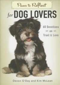 Paws to Reflect for Dog Lovers : 60 Devotions on Trust & Love