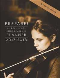 Prepare! 2017-2018 : An Ecumenical Music & Worship Planner - Nrsv Edition （EGMT SPI）