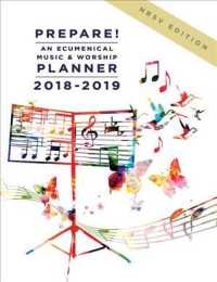 Prepare! 2018-2019 : An Ecumenical Music and Worship Planner: NRSV Edition （SPI）