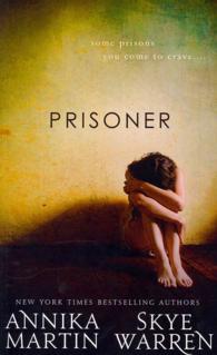 Prisoner (Criminals & Captives")