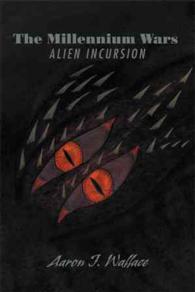 The Millennium Wars Alien Incursion