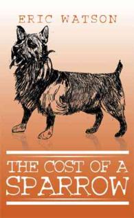 The Cost of a Sparrow
