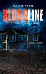 Bloodline : The Richardson Story