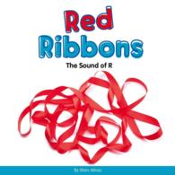 Red Ribbons : The Sound of R (Consonants)