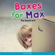 Boxes for Max : The Sound of X (Consonants)