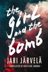The Girl and the Bomb (The Girl and the Bomb)