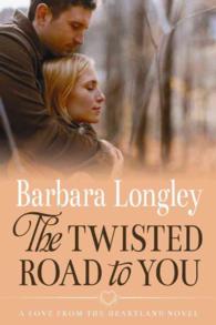 The Twisted Road to You (Perfect, Indiana)