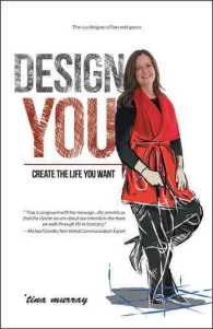 Design You : Create the Life You Want
