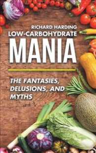 Low-carbohydrate Mania : The Fantasies, Delusions, and Myths