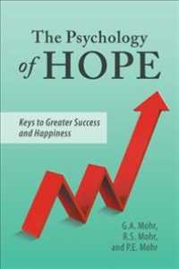 The Psychology of Hope : Keys to Greater Success and Happiness
