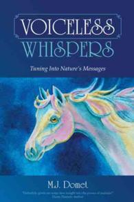 Voiceless Whispers : Tuning into Natures Messages