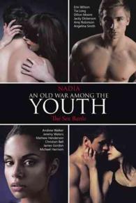 An Old War among the Youth : The Sex Battle