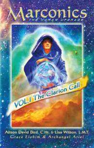 Marconics : The Clarion Call (Marconics the Human Upgrade)