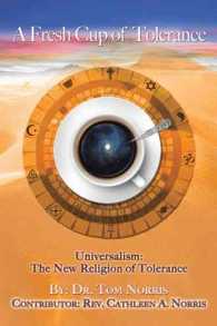 A Fresh Cup of Tolerance : Universalism: the New Religion of Tolerance