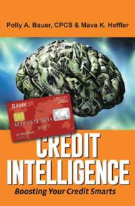 Credit Intelligence : Boosting Your Credit Smarts