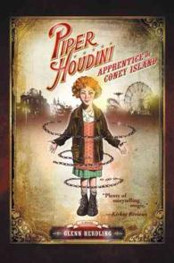 Piper Houdini Apprentice of Coney Island -- Hardback