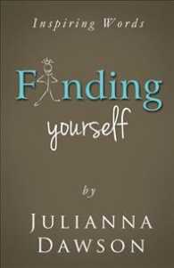 Inspiring Words : Finding Yourself