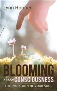 Blooming into Consciousness: The evolution of your soul