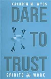 Dare to Trust : Spirits at Work