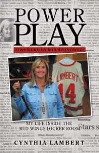 Power Play : My Life inside the Red Wings Locker Room