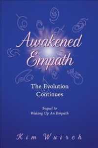 Awakened Empath : The Evolution Continues
