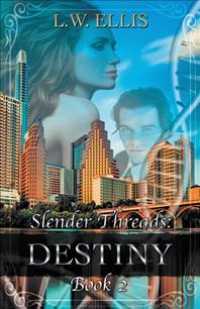 Destiny (Slender Threads)